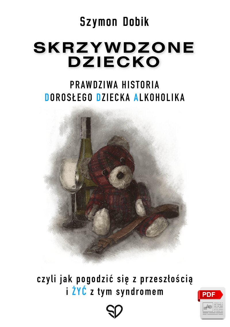 Skrzywdzone dziecko. Szymon Dobik - ebook